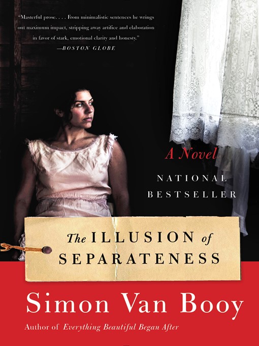 Title details for The Illusion of Separateness by Simon Van Booy - Available